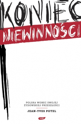 Koniec niewinności - Potel Jean-Yves