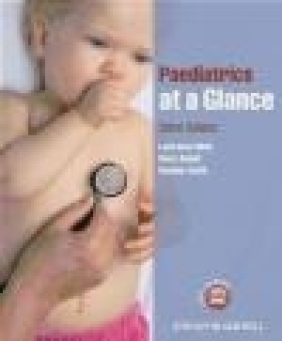 Paediatrics at a Glance Mary Rudolf, Dominic Smith, Lawrence Miall