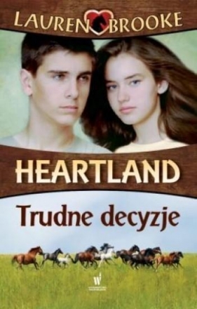 Heartland 4 Trudne decyzje - Brooke Lauren
