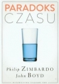 Paradoks czasu - Philip Zimbardo, John Boyd