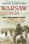 Warsaw 1920 Lenin's Failed Conquest of Europe Zamoyski Adam