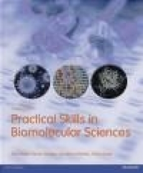 Practical Skills in Biomolecular Sciences 4e