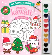 Malowanie farbkami. Święta kawaii - Opracowanie zbiorowe
