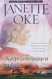 Nieprzemijająca radość - Janette Oke