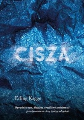 Cisza - Erling Kagge