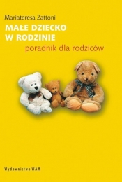 Małe dziecko w rodzinie