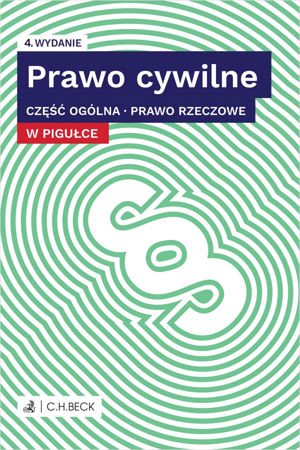 <img src='https://webimage.pl/pics/521/7/d9788384117521.png' style='height:440px' /> Prawo cywilne w pigułce. Część ogólna. Prawo rzeczowe