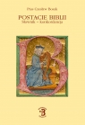 Postacie Biblii. Słownik - konkordancja t. II, B - D Pius Czesław Bosak