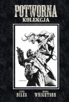 Potworna Kolekcja - Steve Niles, Bernie Wrightson