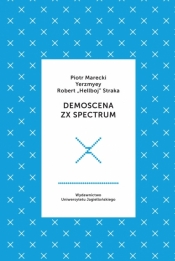 Demoscena ZX Spectrum - Marecki Piotr, Yerzmyey, Straka Robert Hellboj