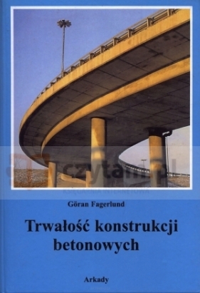 Trwałość konstrukcji betonowych - Goran Fagerlund