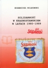 Solidarność w Krasnostawskiem w latach 1980-1989 WILKOWSKI EUGENIUSZ