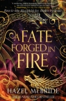 A Fate Forged in Fire (Bonded To Beasts Book 1) Hazel McBride