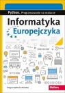 Informatyka Europejczyka. Python. Progr.na maturze Grażyna Szabłowicz-Zawadzka