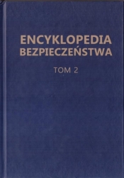 Encyklopedia Bezpieczeństwa T.2 D-K - Opracowanie zbiorowe