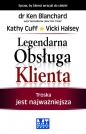 Legendarna Obsługa Klienta. - Kathy Cuff, Vicki Halsey, Ken Blanchard