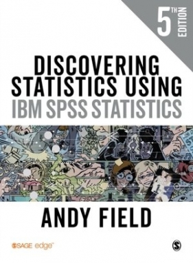 Discovering Statistics Using IBM SPSS Statistics - Field Andy