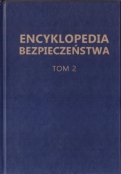 Encyklopedia Bezpieczeństwa T.2 D-K - Praca zbiorowa