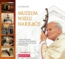 Muzeum wielu narracji Jakubczyk Michał