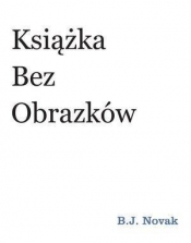 Książka bez obrazków (Uszkodzona okładka)