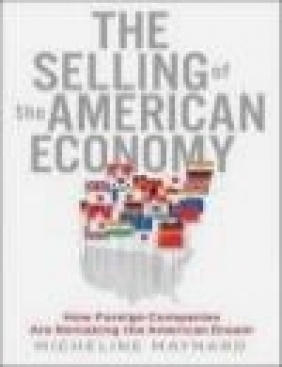 Selling of the American Economy Micheline Maynard