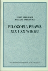 Filozofia prawa XIX i XX wieku  Stelmach Jerzy, Sarkowicz Ryszard
