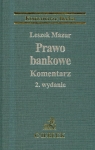 Prawo bankowe Komentarz Mazur Leszek