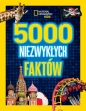 National Geographic Kids. 5000 niezwykłych faktów - Ewa Tarnowska, Opracowanie zbiorowe