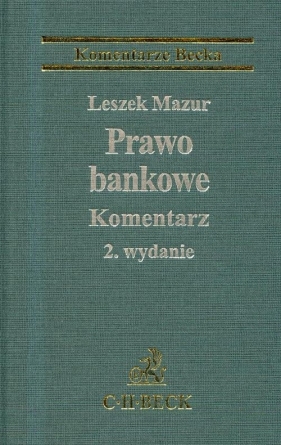 Prawo bankowe Komentarz - Mazur Leszek