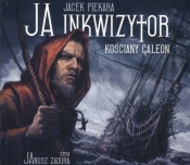 Ja inkwizytor Kościany galeon (audiobook)
