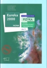 Eureka 2000 Nowa Fizyka Zeszyt przedmiotowo-ćwiczeniowy Część 3
