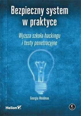 Bezpieczny system w praktyce - Georgia Weidman