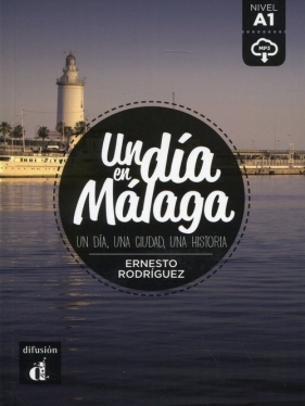 Un dia en Malaga - Rodriguez Ernesto
