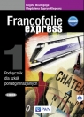 Francofolie express 1 Nowa edycja Podręcznik z płytą CDSzkoła Supryn-Klepcarz Magdalena, Boutegege Regine