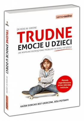 Trudne emocje u dzieci - Ross W. Greene
