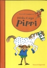 Wielka Księga Pippi Pończoszanka Astrid Lindgren