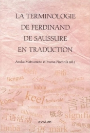 La terminologie de Ferdinand de Saussure en traduction - red., Matsumoto Asuka, Piechnik Iwona