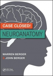 Case Closed! Neuroanatomy - Berger Warren, Berger John