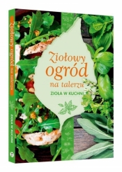 Smaki ziół. Pachnąca kuchnia