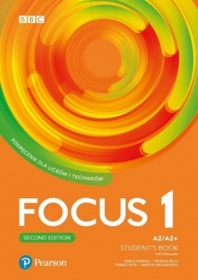 Focus Second Edition 1. Student’s Book + kod (Digital Resources + Interactive eBook + MyEnglishLab) - Opracowanie zbiorowe