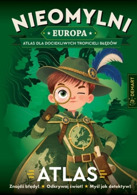 Nieomylni Europa. Atlas dla dociekliwych... - Bogusława Karlicka, Ewa Lodzińska