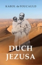 Duch Jezusa - Karol de Foucauld
