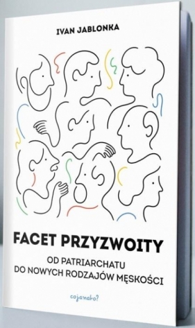 Facet przyzwoity. - Ivan Jablonka