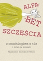 Alfabet szczęścia z coachingiem w tle i kotem - Magdalena Dziedziak-Wawro