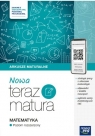 Nowa Teraz matura 2025. Matematyka. Zadania i arkusze maturalne. Zakres Adamczyk Gabriela, Ewa Muszyńska, Górska Wiesława