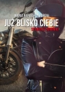  Już blisko Ciebie. Spowiedź Dominiki