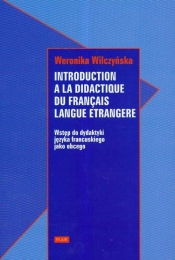 Introduction a la didactique du francais langue etrangere, Wstęp do dydaktyki języka francuskiego jako obcego