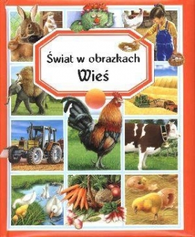 Wieś Świat w obrazkach - Beaumont Emilie, Pimont Marie-Renee