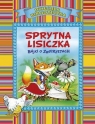 Sprytna lisiczka – bajki o zwierzętach (OM) Opracowanie zbiorowe