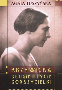 Krzywicka Długie życie gorszycielki